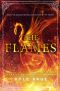 [The Feud Trilogy 02] • The Flames · Book 2 of the Feud Trilogy